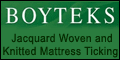 Boyteks - Jacquard Woven & Knitted Mattress Ticking