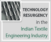 Technology resurgency in the Indian Textile Engineering Industry