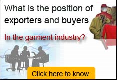 What is the position of exporters and buyers in the garment industry