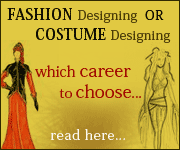 Fashion Designing or Costume Designing - which career to choose
