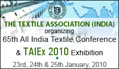 TAIEx 2010 - Conference on Global Textiles & Exhibition of Textile Machinery & Allied sector