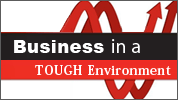 Business in a Tough Environment