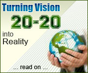 Turning Vision 20-20 Into Reality