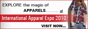 Explore the magic of apparels at International Apparel Expo 2010