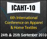 ICAHT 2010 - 6th International Conference on Apparel and Home Textiles
