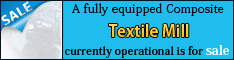 A fully equipped Composite Textile Mill currently operational is for sale