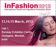 In Fashion 2012 - International Textile and Ingredient Innovation Show