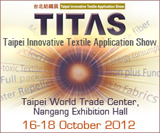 TITAS 2012 - The 16th Taipei Innovative Textile Application Show