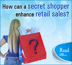 How can a secret shopper enhance retail sales