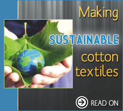 A World of Ideas -Technologies for Sustainable Cotton Textile Manufacturing