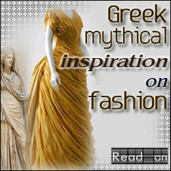 Greek Mythical Inspiration on Fashion